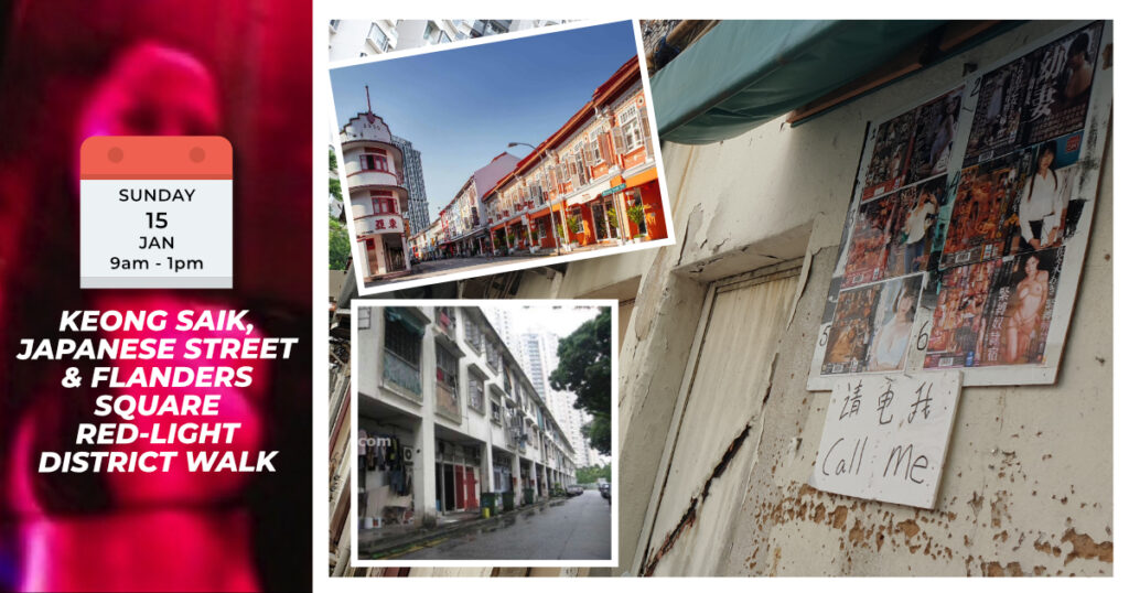 KEONG SAIK, JAPANESE STREET & FLANDERS SQUARE RED-LIGHT DISTRICT WALK