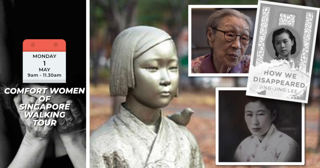 COMFORT WOMEN OF SINGAPORE WALKING TOUR Mon, 1st May 2023 9am to 11.30am