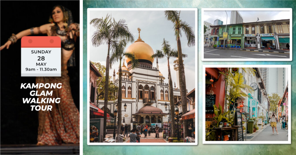 KAMPONG GLAM WALKING TOUR Sun, 28th May 2023 9pm to 11.30am