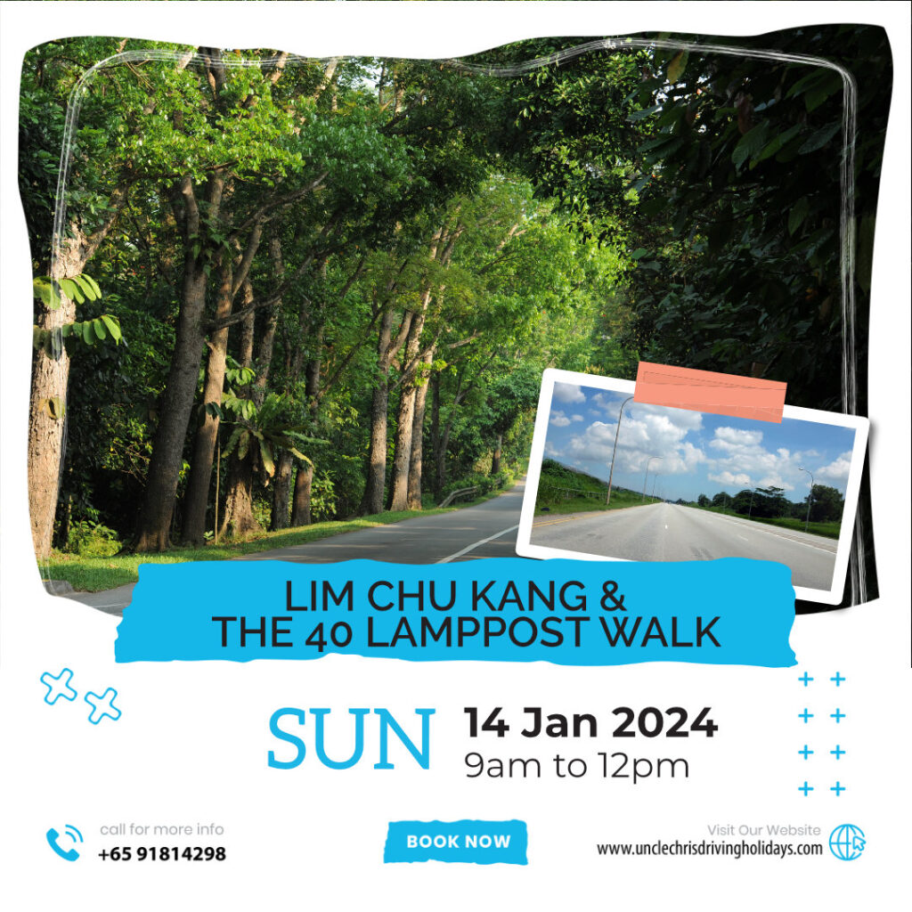 LIM CHU KANG & THE 40 LAMPPOST WALK Sun, 14th Jan 2024 9am to 12pm