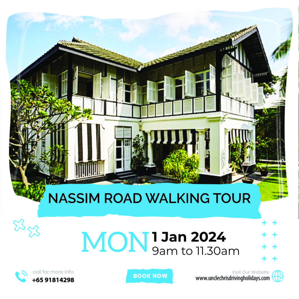 NASSIM ROAD WALKING TOUR Mon, 1st January 2024 9am to 11.30am