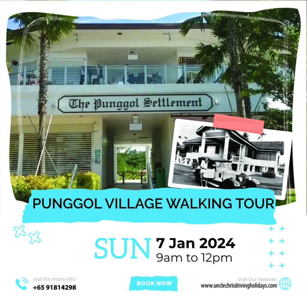 PUNGGOL VILLAGE WALKING TOUR Sun, 7th Jan 2024 9am to 12pm