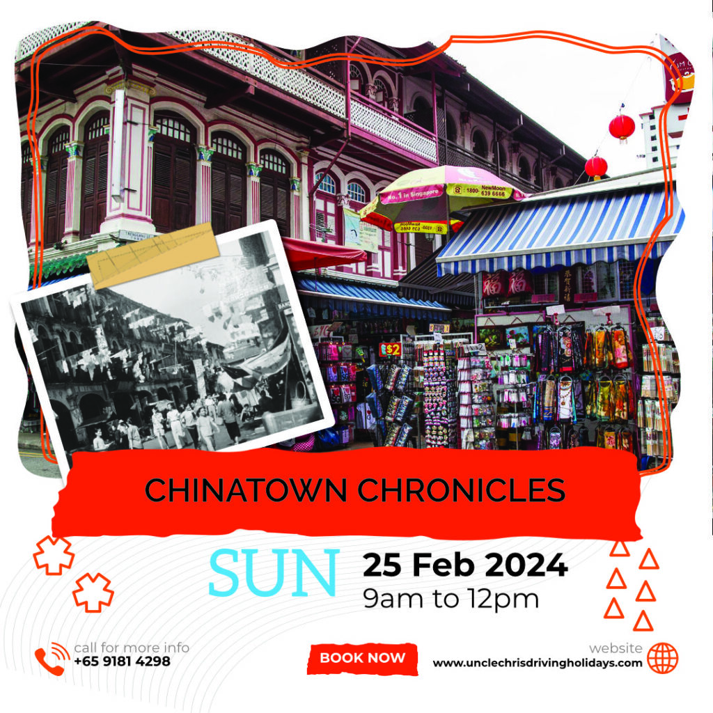 CHINATOWN CHRONICLES Sun, 25th Feb 2024 9am to 12pm