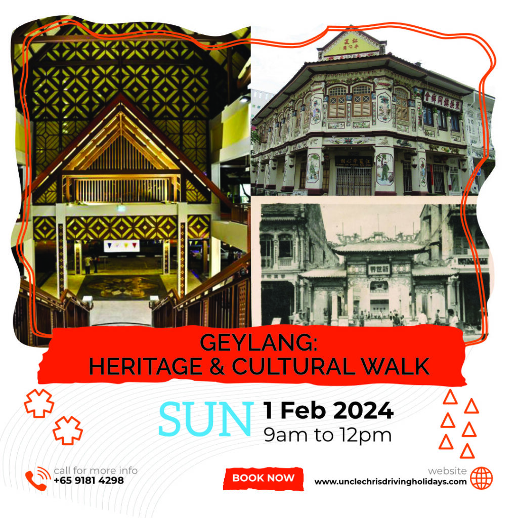 GEYLANG: HERITAGE & CULTURAL WALK Sun, 1st Feb 2024 9am to 12pm