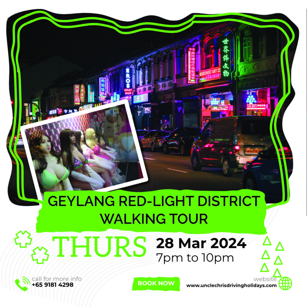 GEYLANG RED-LIGHT DISTRICT WALKING TOUR Thurs, 28th Mar 2024 7pm to 10pm