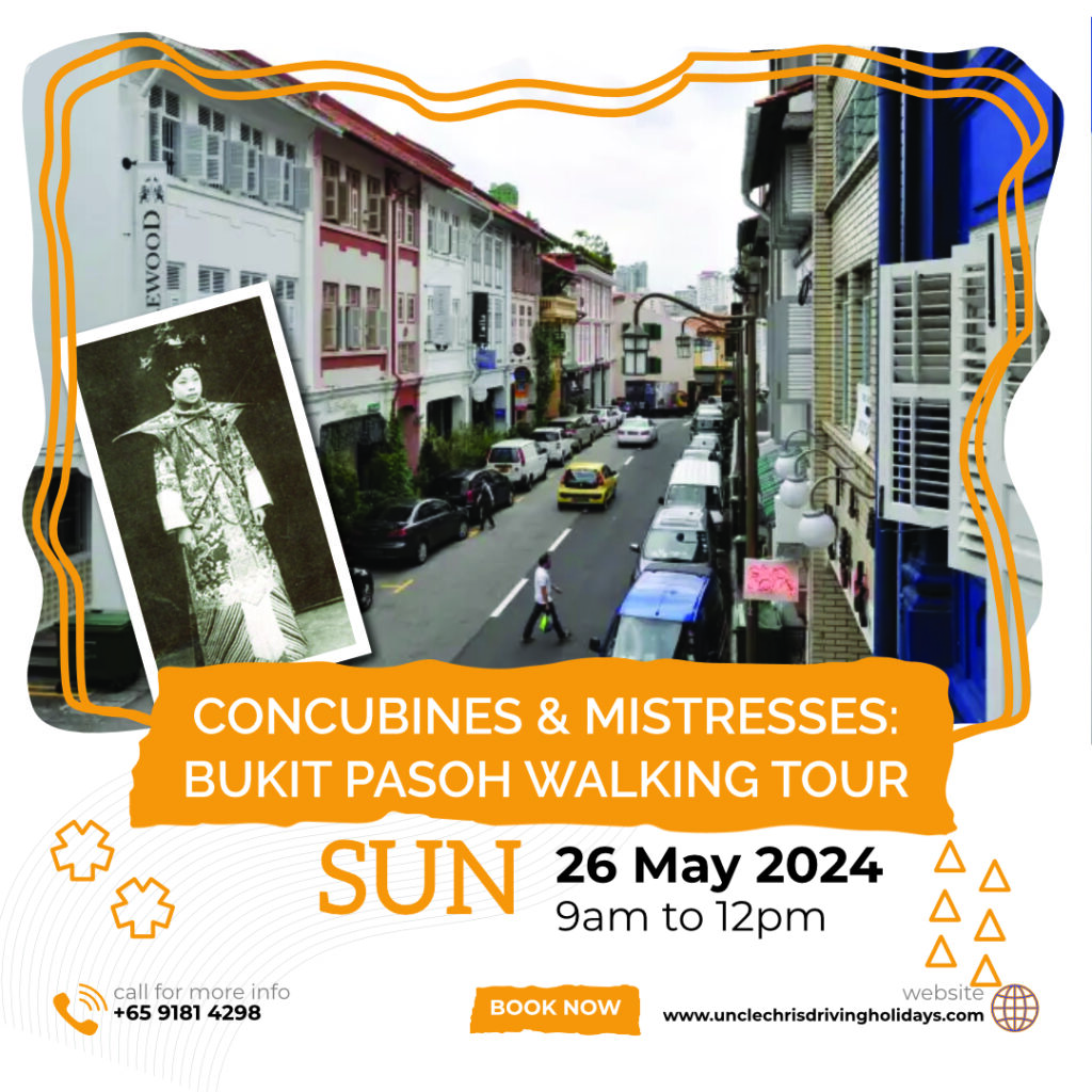 CONCUBINES & MISTRESSES: BUKIT PASOH WALKING TOUR Sun, 26th May 2024 9am to 12pm