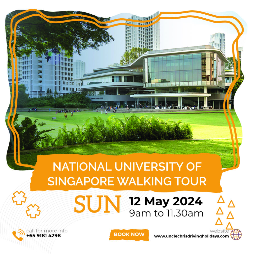 NATIONAL UNIVERSITY OF SINGAPORE WALKING TRAIL Sun, 12th May 2024 9am to 11.30am