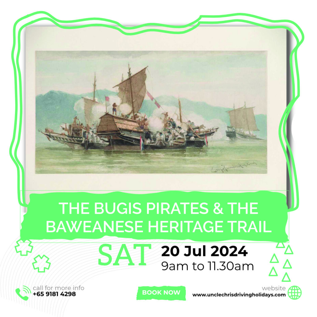 THE BUGIS PIRATES & THE BAWEANESE HERITAGE TRAIL Sat, 20th July 2024 9am to 11.30am