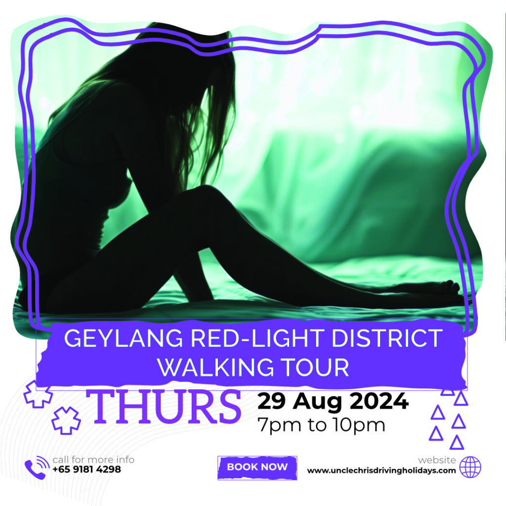 GEYLANG RED-LIGHT DISTRICT WALKING TOUR Thurs, 29th Aug 2024 7pm to 10pm