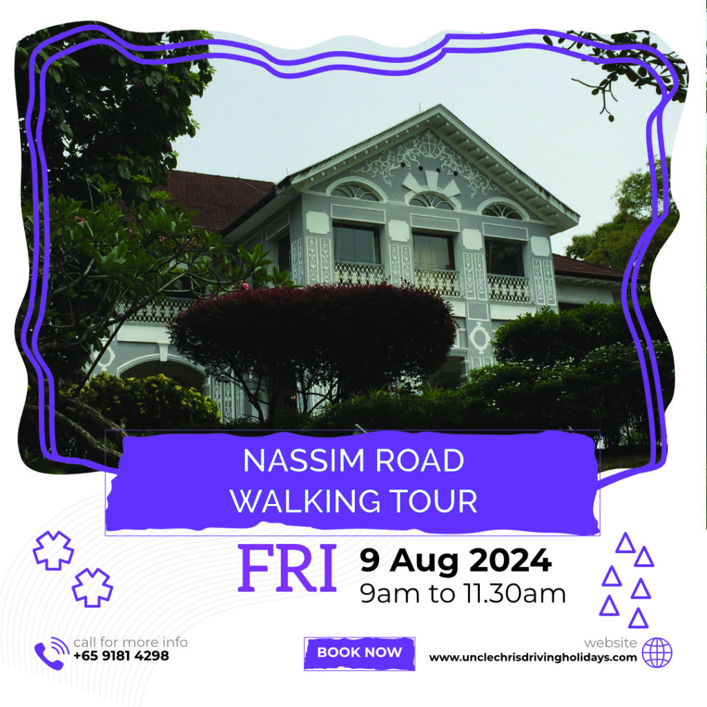 NASSIM ROAD WALKING TOUR Fri, 9th Aug 2024 9am to 11:30am