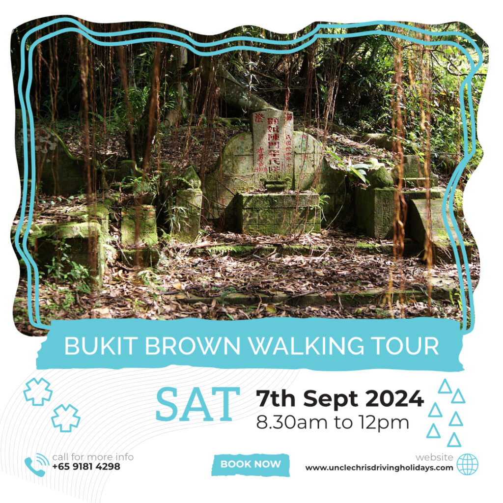 BUKIT BROWN WALKING TOUR Sat, 7th Sept 2024 8.30am to 12pm