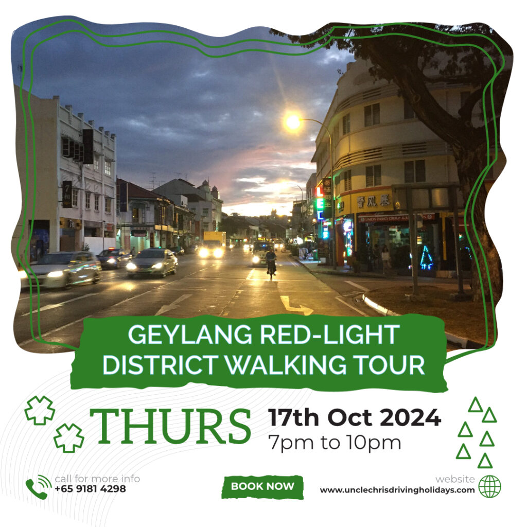 GEYLANG RED-LIGHT DISTRICT WALKING TOUR Thurs, 17th Oct 2024 7pm to 10pm