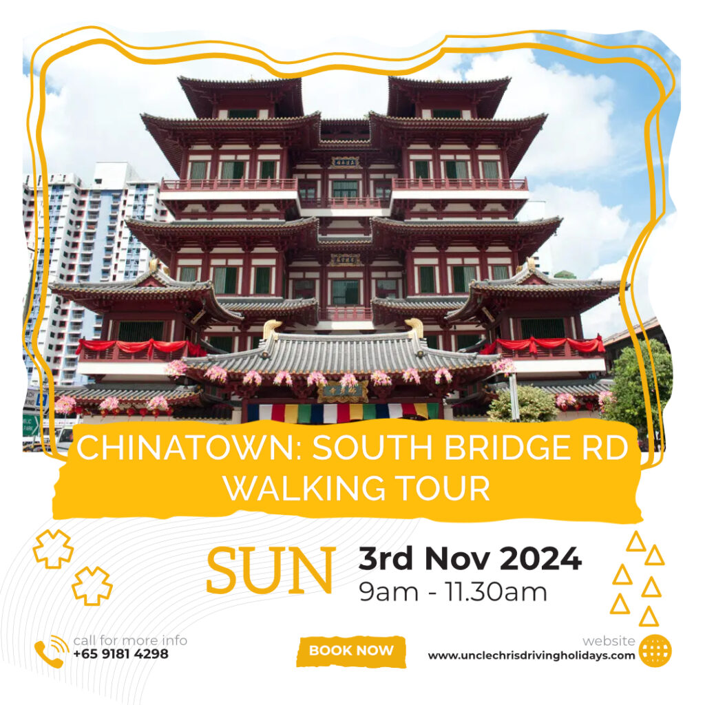 CHINATOWN: SOUTH BRIDGE ROAD WALKING TOUR Sun, 3rd Nov 2024 9am to 11.30am