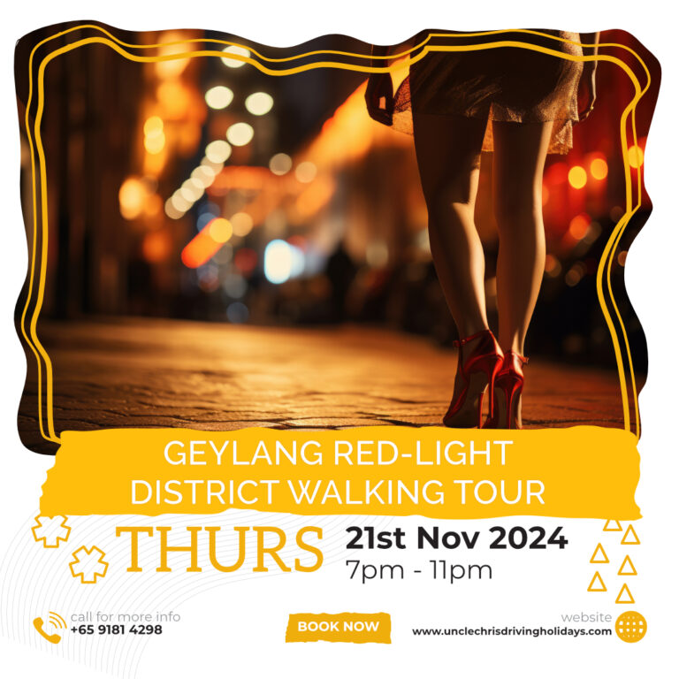 GEYLANG RED-LIGHT DISTRICT WALKING TOUR Thurs, 21st Nov 2024 7pm to 11pm