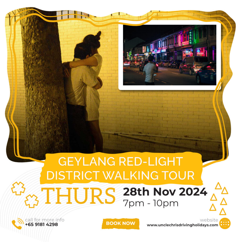 GEYLANG RED-LIGHT DISTRICT WALKING TOUR Thurs, 28th Nov 2024 7pm to 10pm