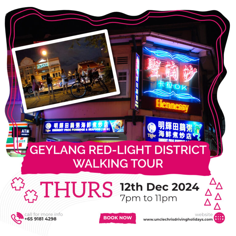 GEYLANG RED-LIGHT DISTRICT WALKING TOUR Thurs, 12th Dec 2024 7pm to 11pm