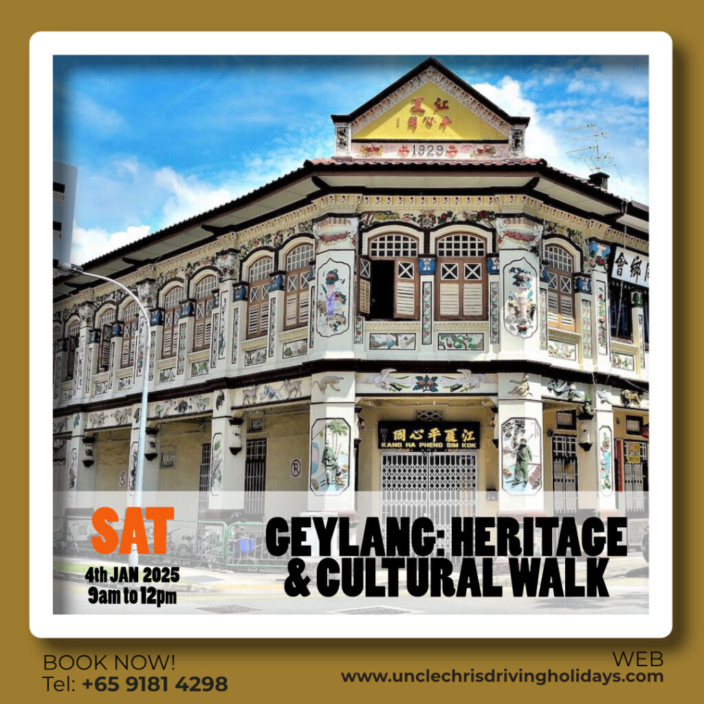 GEYLANG: HERITAGE & CULTURAL WALK Sat, 4th Jan 2025 9am to 12pm