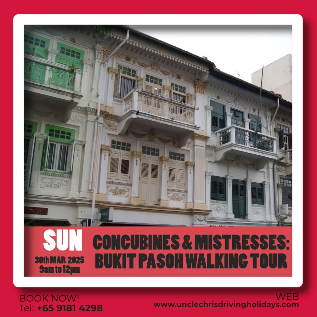 CONCUBINES & MISTRESSES: BUKIT PASOH WALKING TOUR Sun, 30th March 2025 9am to 12pm